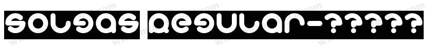 solgas Regular字体转换
